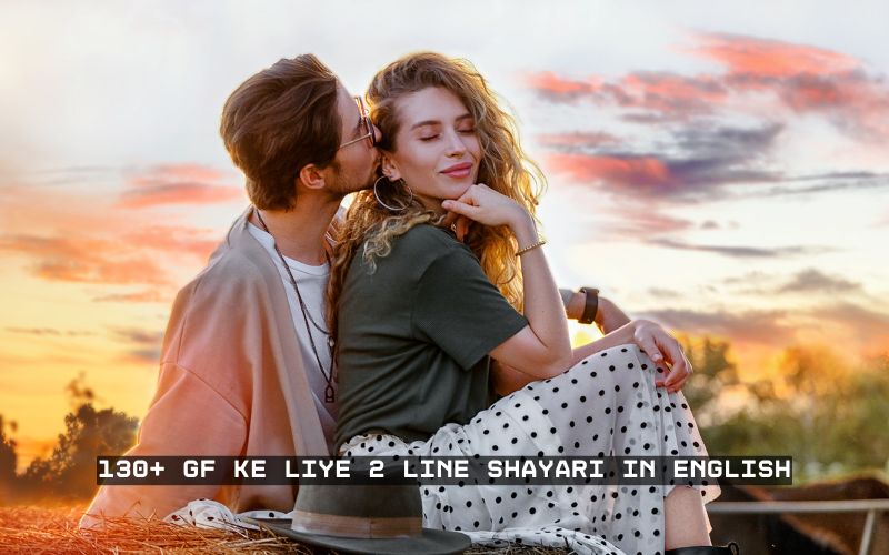 GF Ke Liye 2 Line Shayari in English