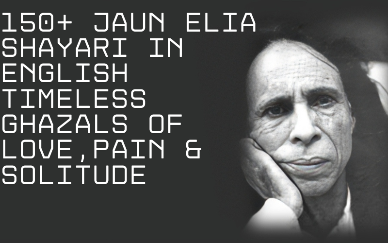 Jaun Elia Shayari in English