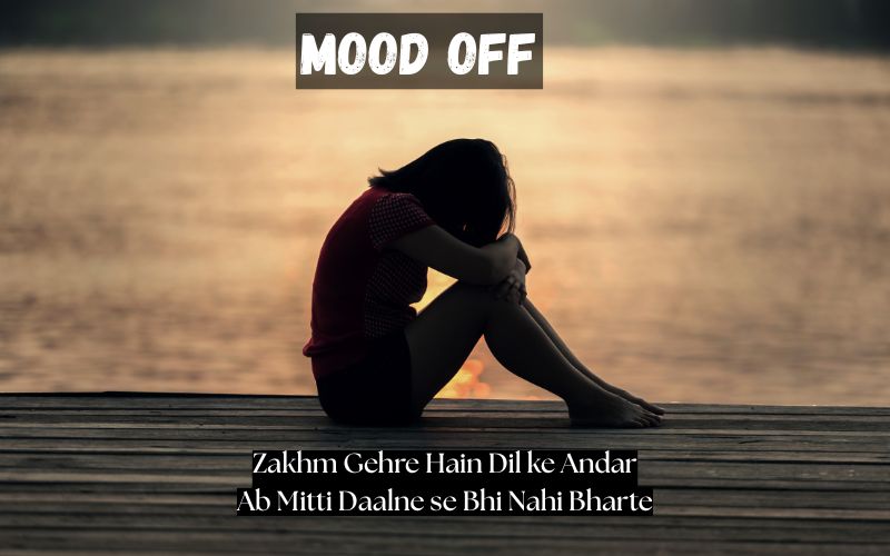 Mood Off Shayari in English
