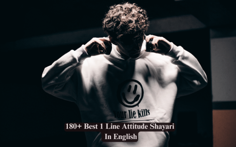 180+ Best 1 Line Attitude Shayari In English